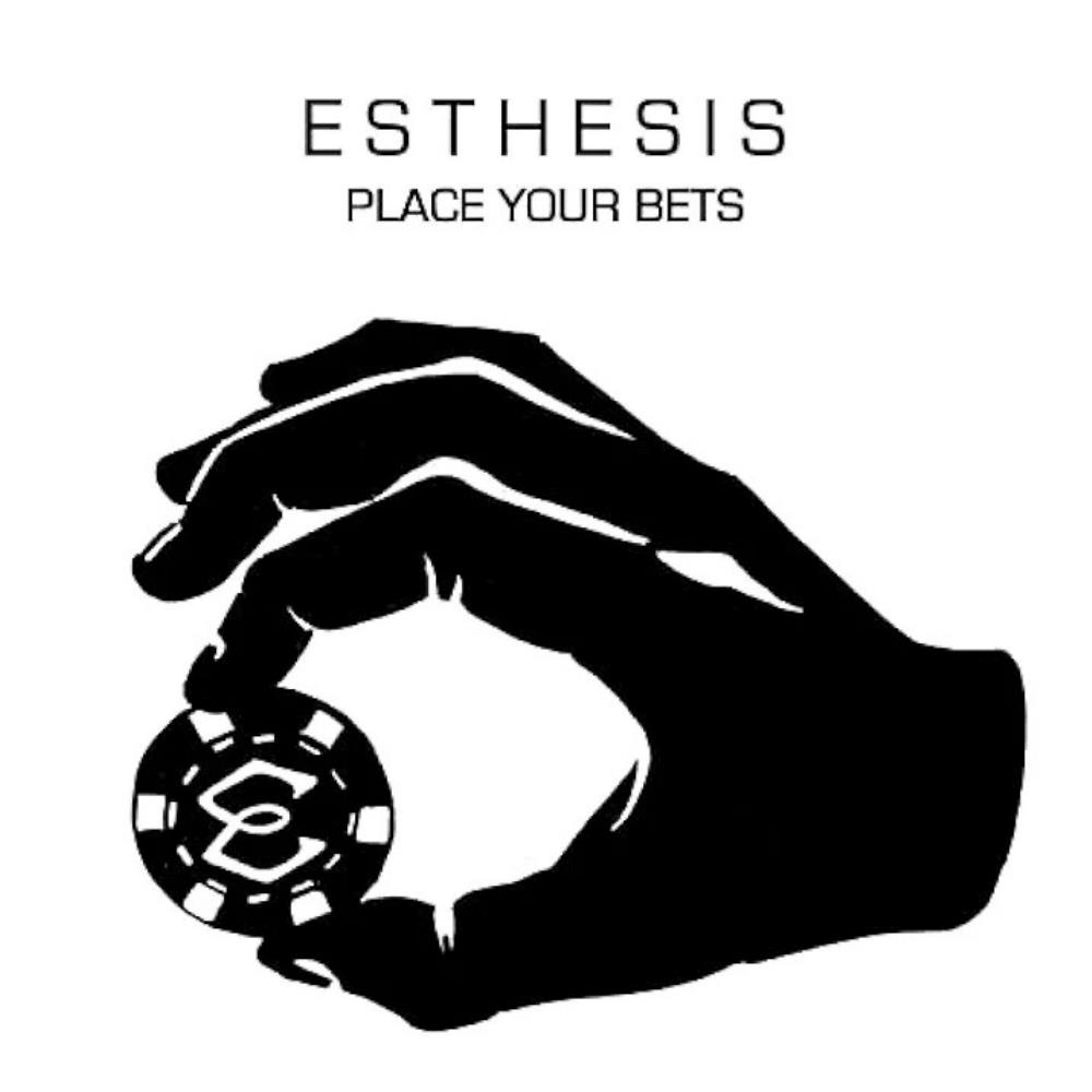 Esthesis Place Your Bets album cover
