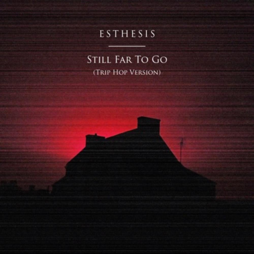 Esthesis - Still Far to Go CD (album) cover
