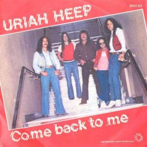 Uriah Heep - Come Back To Me CD (album) cover