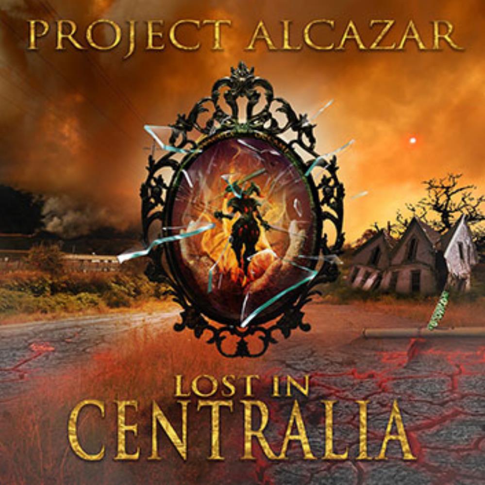 Project Alcazar Lost in Centralia album cover