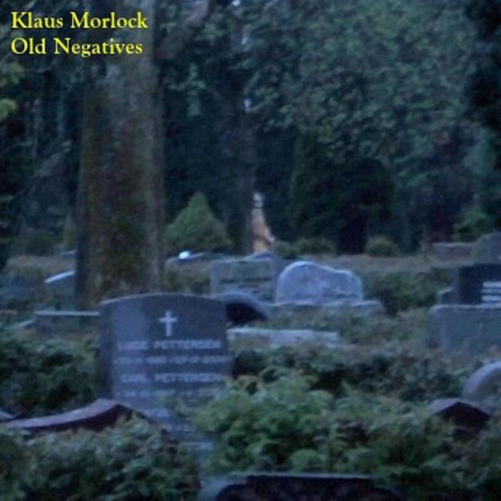 Klaus Morlock - Old Negatives CD (album) cover