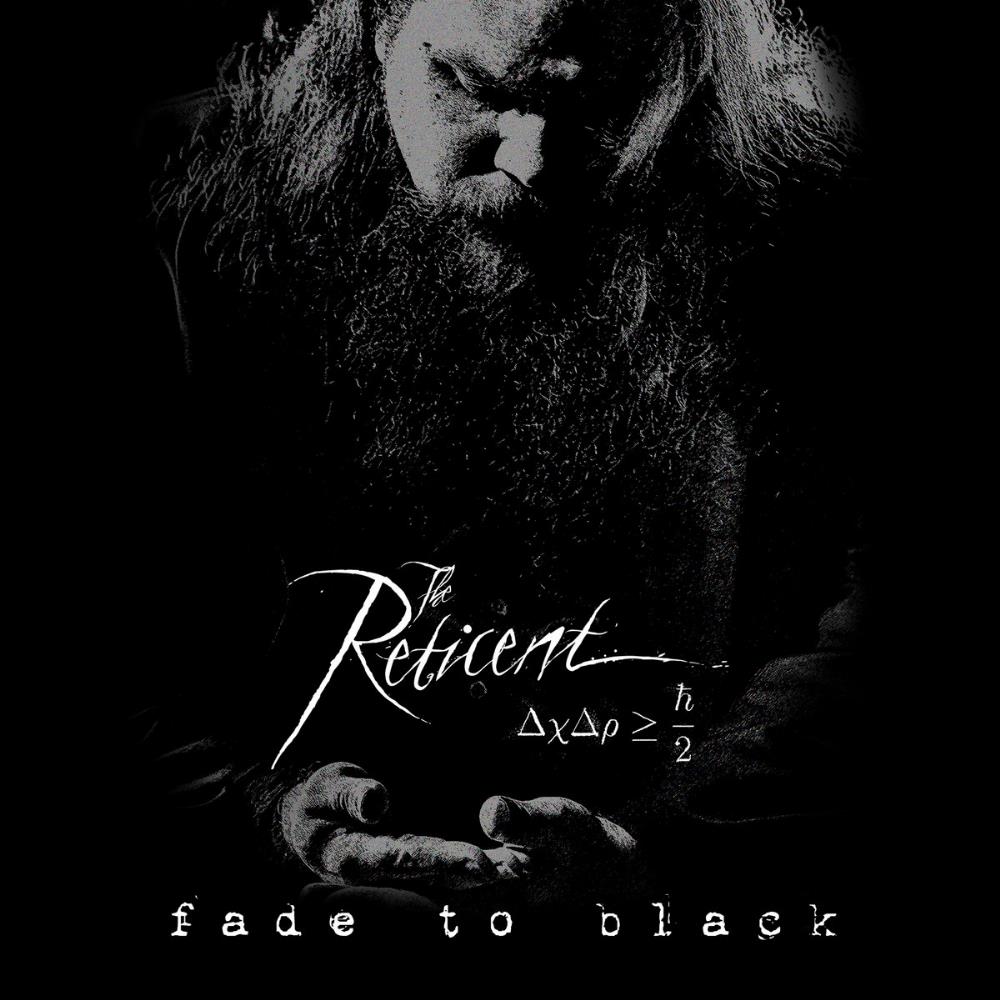 The Reticent - Fade to Black CD (album) cover