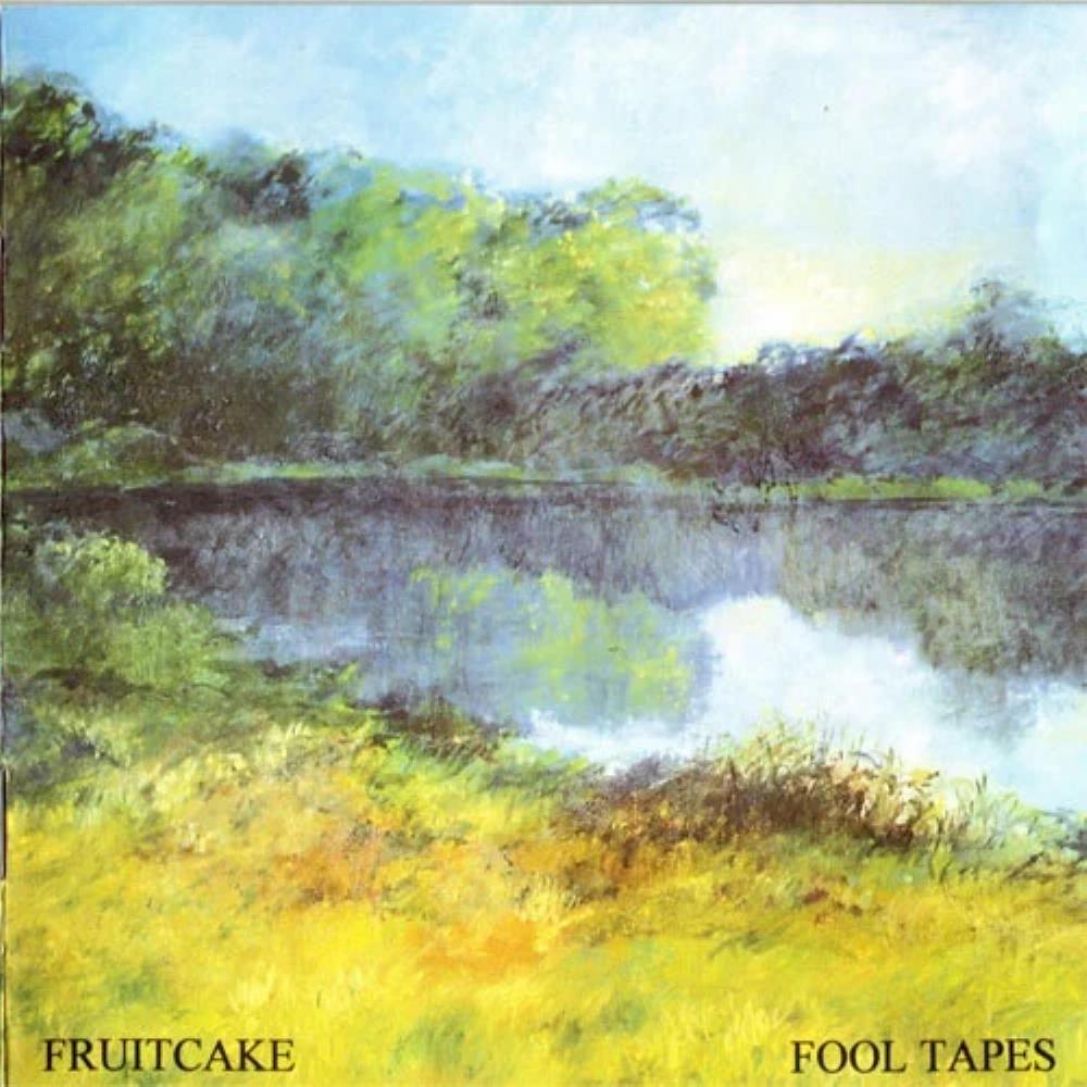 Fruitcake - Fool Tapes CD (album) cover