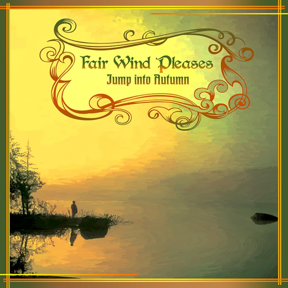 Fair Wind Pleases - Jump into Autumn CD (album) cover