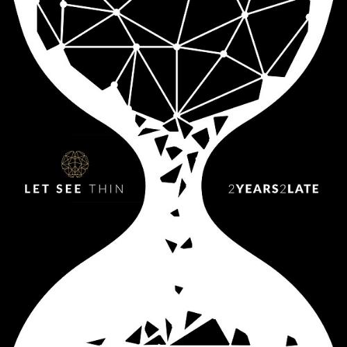 Let See Thin - 2Years 2Late CD (album) cover