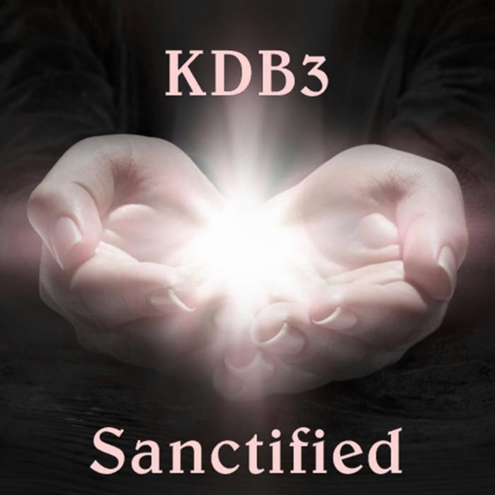 KDB3 - Sanctified CD (album) cover