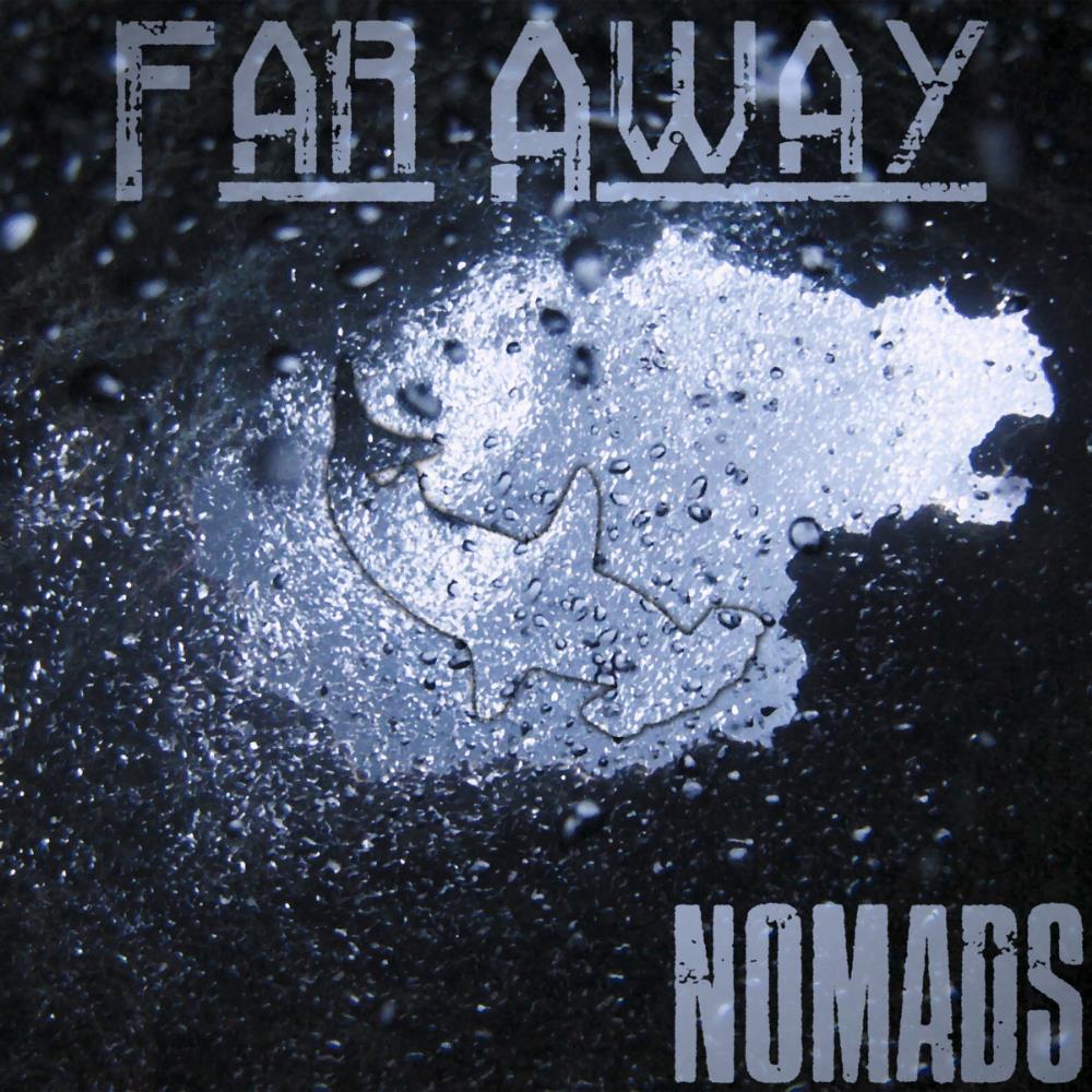 Far Away - Nomads CD (album) cover
