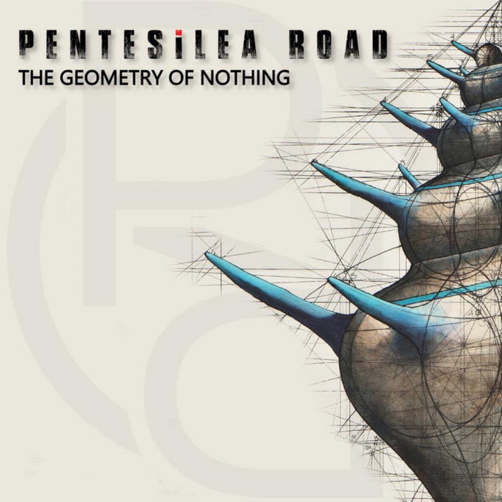 Pentesilea Road The Geometry of Nothing album cover