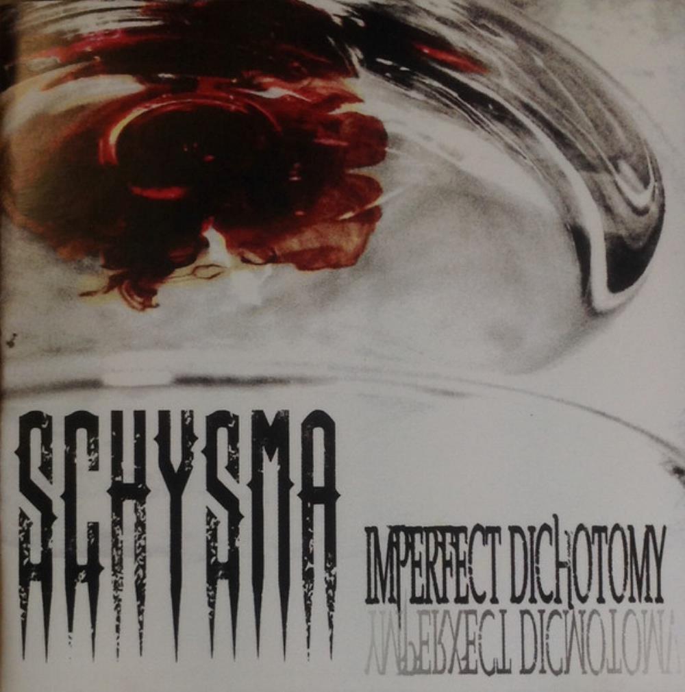 Schysma - Imperfect Dichothomy CD (album) cover