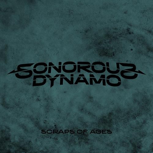 Sonorous Dynamo Scraps of Ages album cover