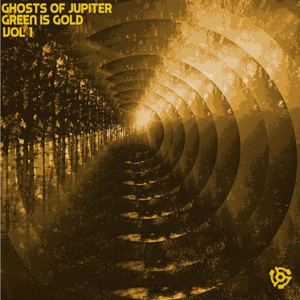 Ghosts Of Jupiter Green Is Gold Vol 1 album cover
