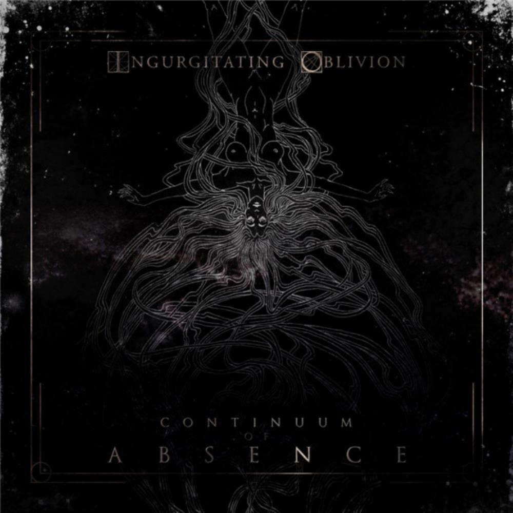 Ingurgitating Oblivion Continuum of Absence album cover