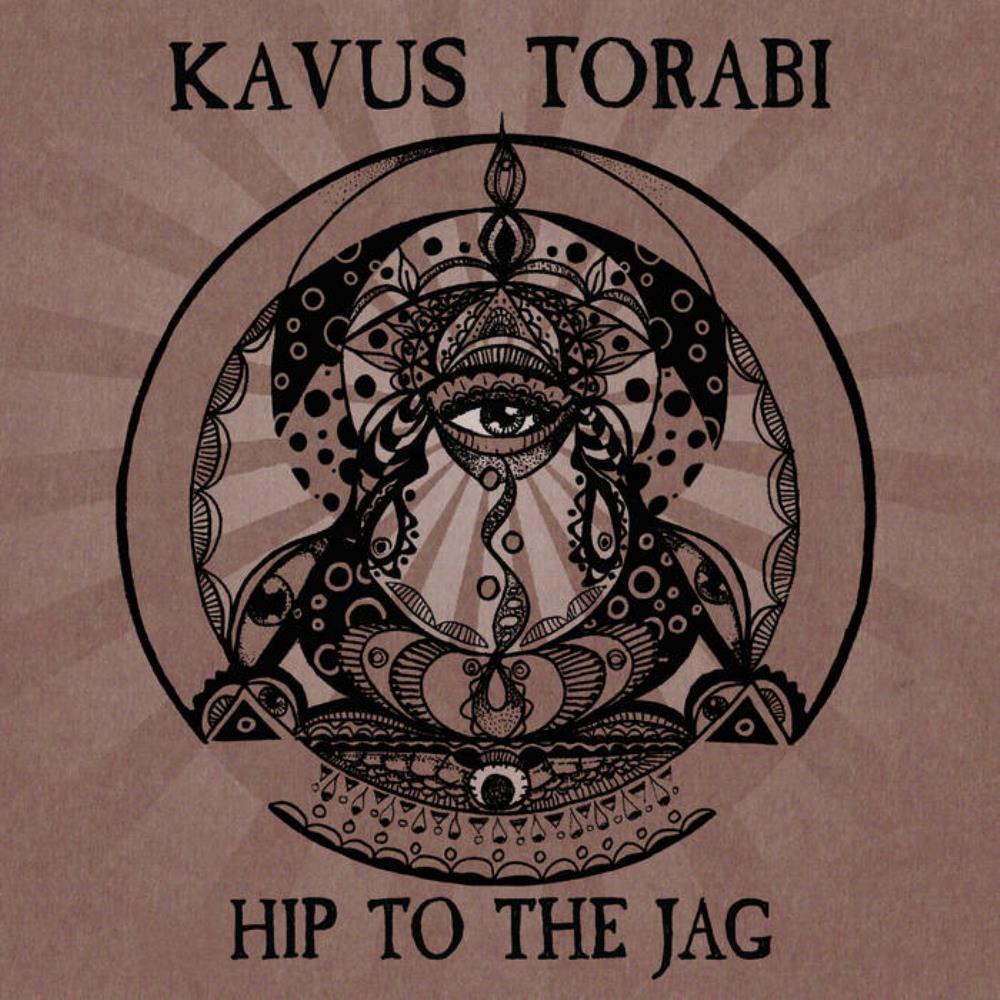 Kavus Torabi - Hip to the Jag CD (album) cover