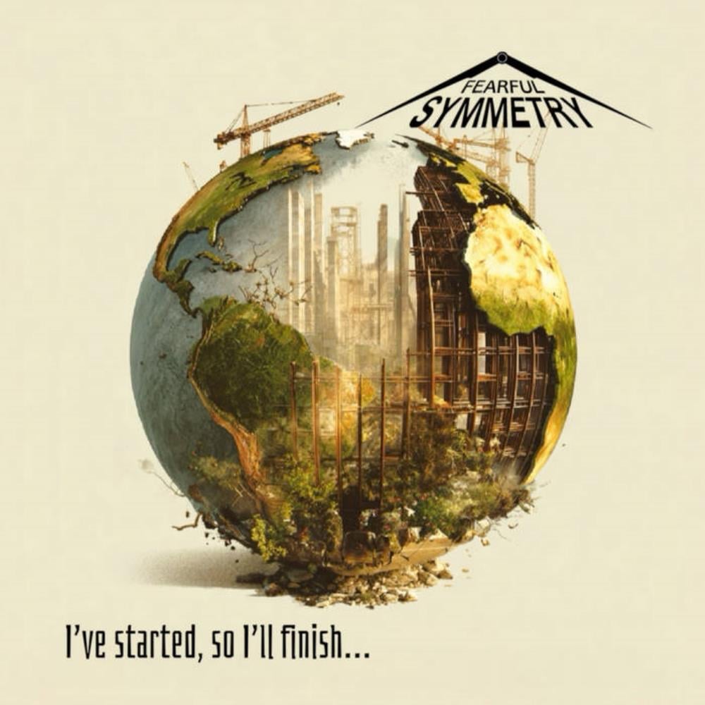 Fearful Symmetry - I've Started so I'll Finish CD (album) cover