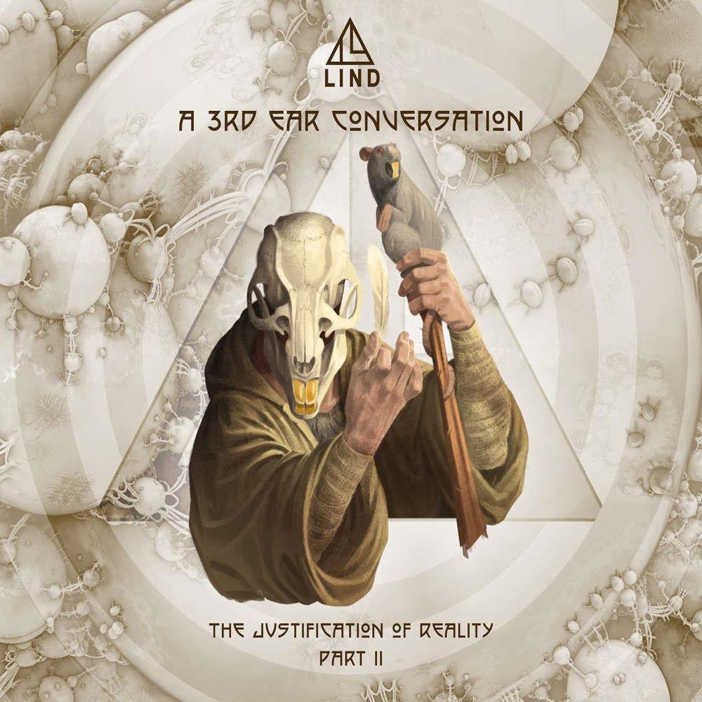  A 3rd Ear Conversation (The Justification of Reality: Part II) by LIND album cover