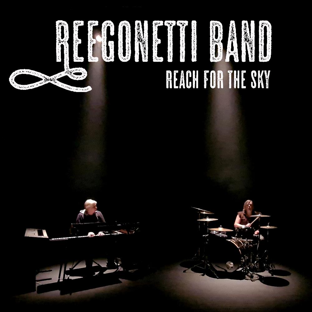 Reegonetti Band Reach for the Sky album cover