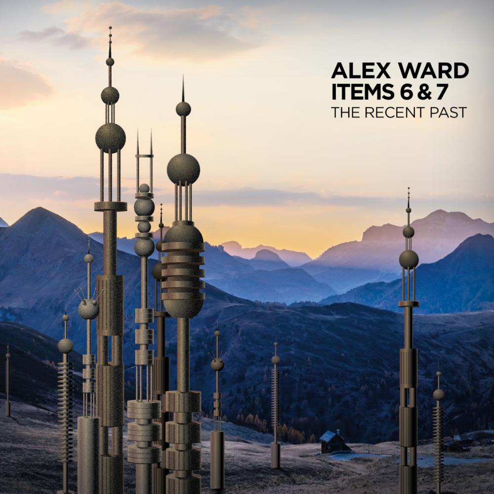 Alex Ward Alex Ward Items 6 & 7: The Recent Past album cover