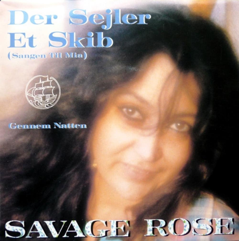 The Savage Rose - Der Sejler et Skib (Sangen til Mia) CD (album) cover