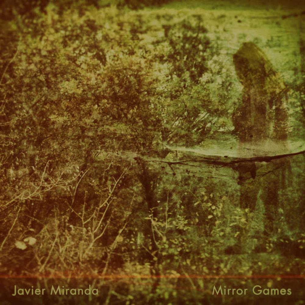 Javier Miranda - Mirror Games CD (album) cover