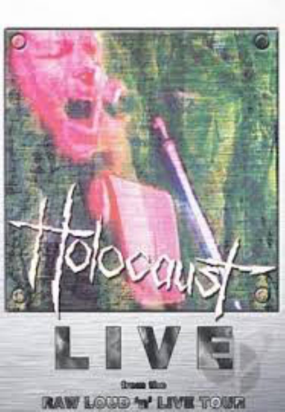Holocaust Live from the Raw Loud 'n' Live Tour album cover
