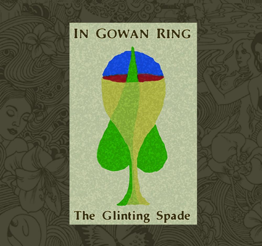 In Gowan Ring The Glinting Spade Revisited album cover