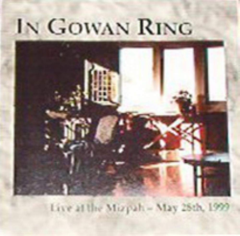 In Gowan Ring Live at the Mizpah - May 28th, 1999 album cover