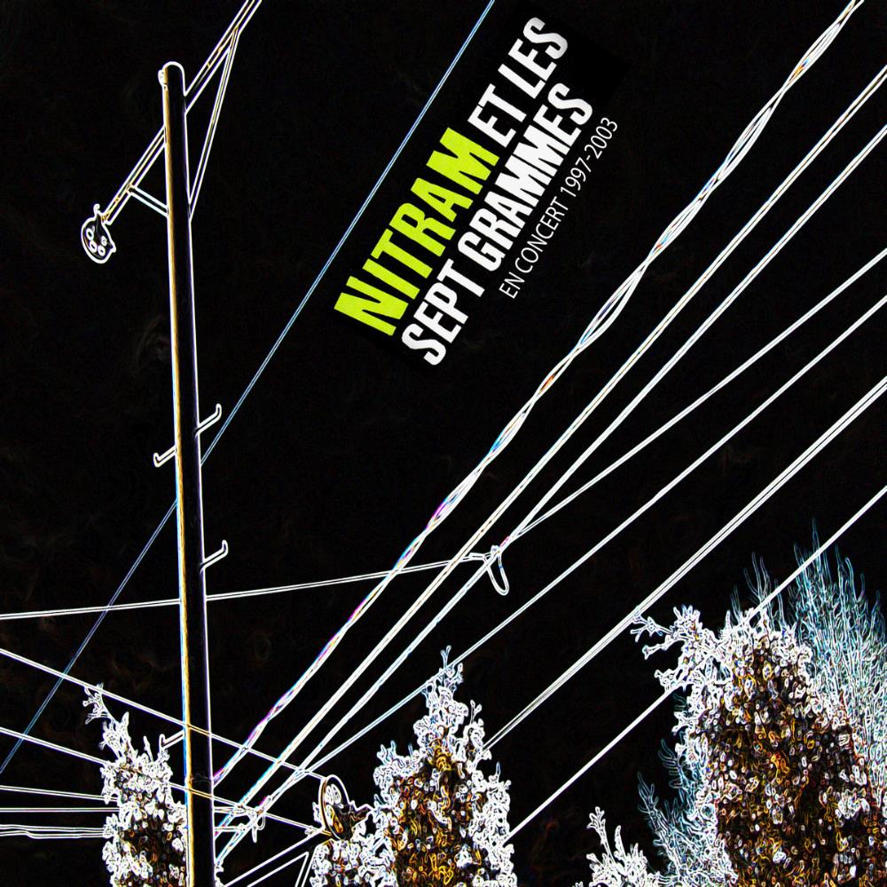 Nitram Et Les Sept Grammes En concert 1997-2003 album cover