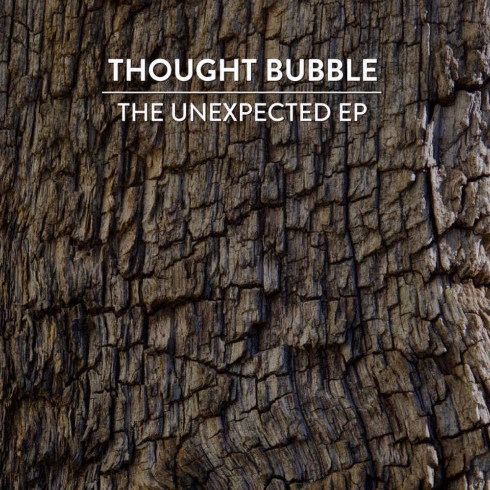 Thought Bubble - The Unexpected CD (album) cover