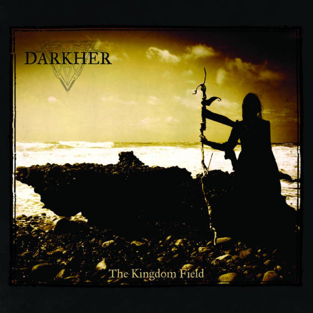 Darkher The Kingdom Field album cover