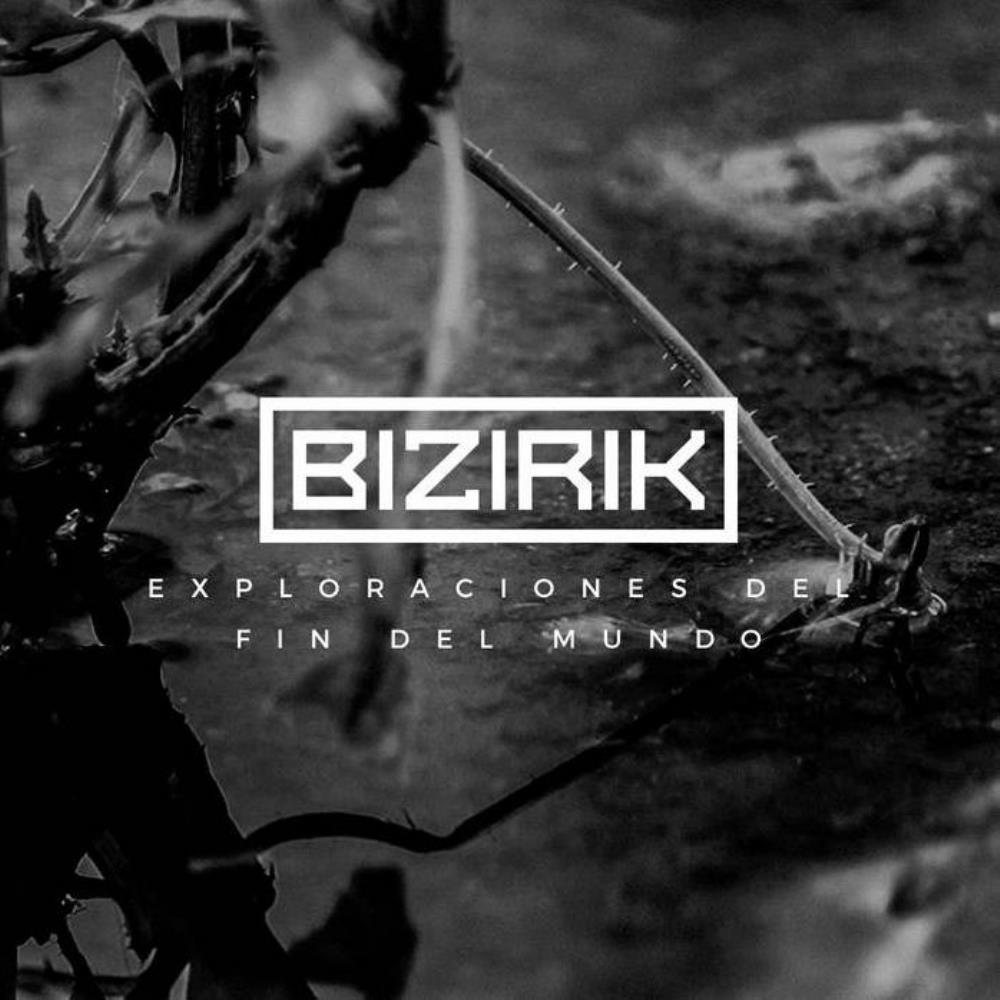 Bizirik Exploraciones del Fin del Mundo album cover