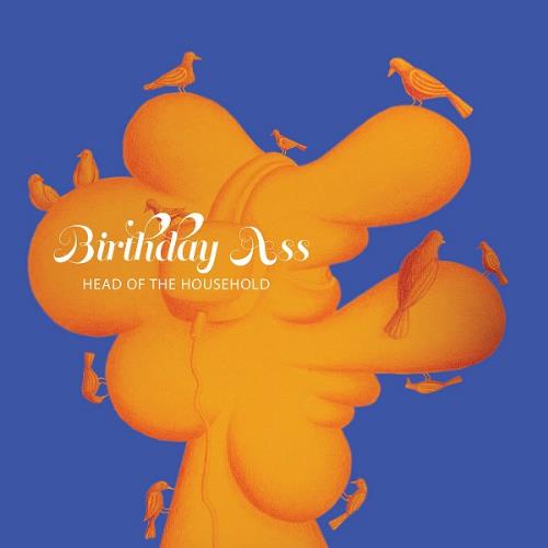 Birthday Ass - Head of the Household CD (album) cover