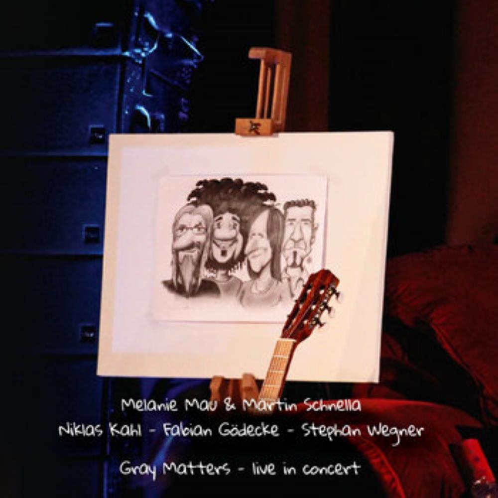 Melanie Mau and Martin Schnella Gray Matters - Live in Concert album cover