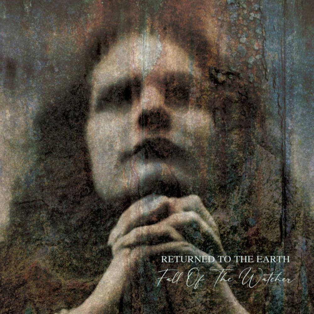  Fall of the Watcher by RETURNED TO THE EARTH album cover
