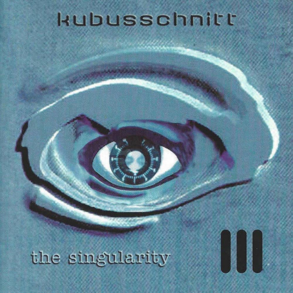 Kubusschnitt - The Singularity CD (album) cover