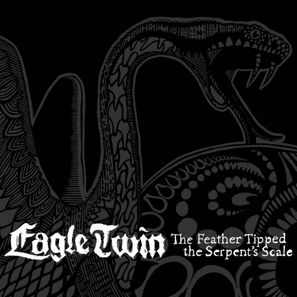 Eagle Twin The Feather Tipped the Serpent's Scale album cover