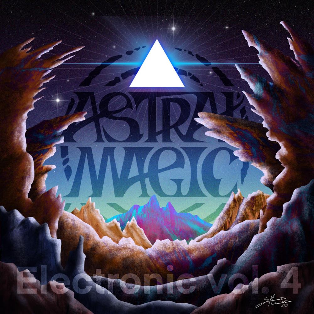 Astral Magic - Electronic Vol. 4 CD (album) cover
