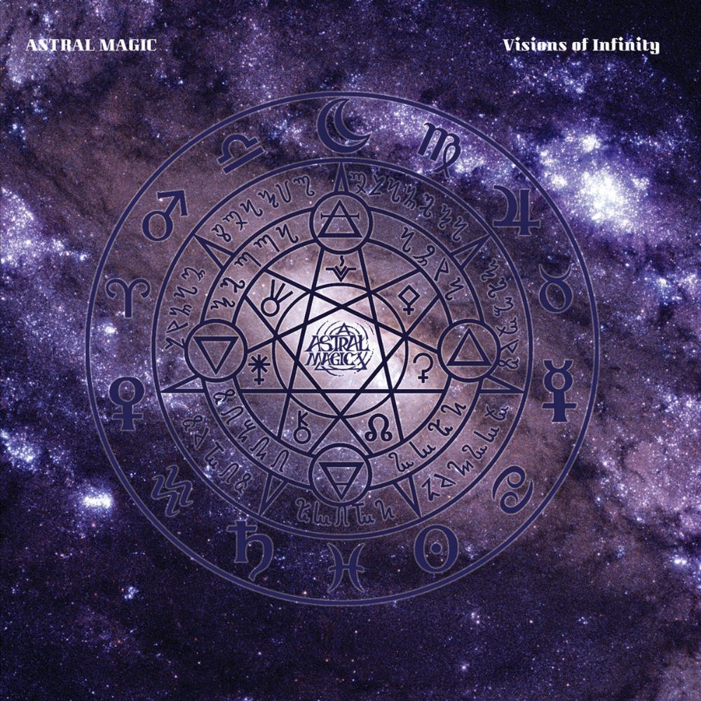 Astral Magic Visions of Infinity album cover