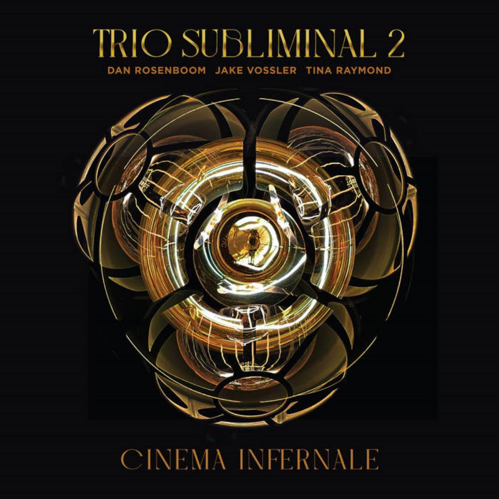  Trio Subliminal 2: Cinema Infernale by TRIO SUBLIMINAL album cover