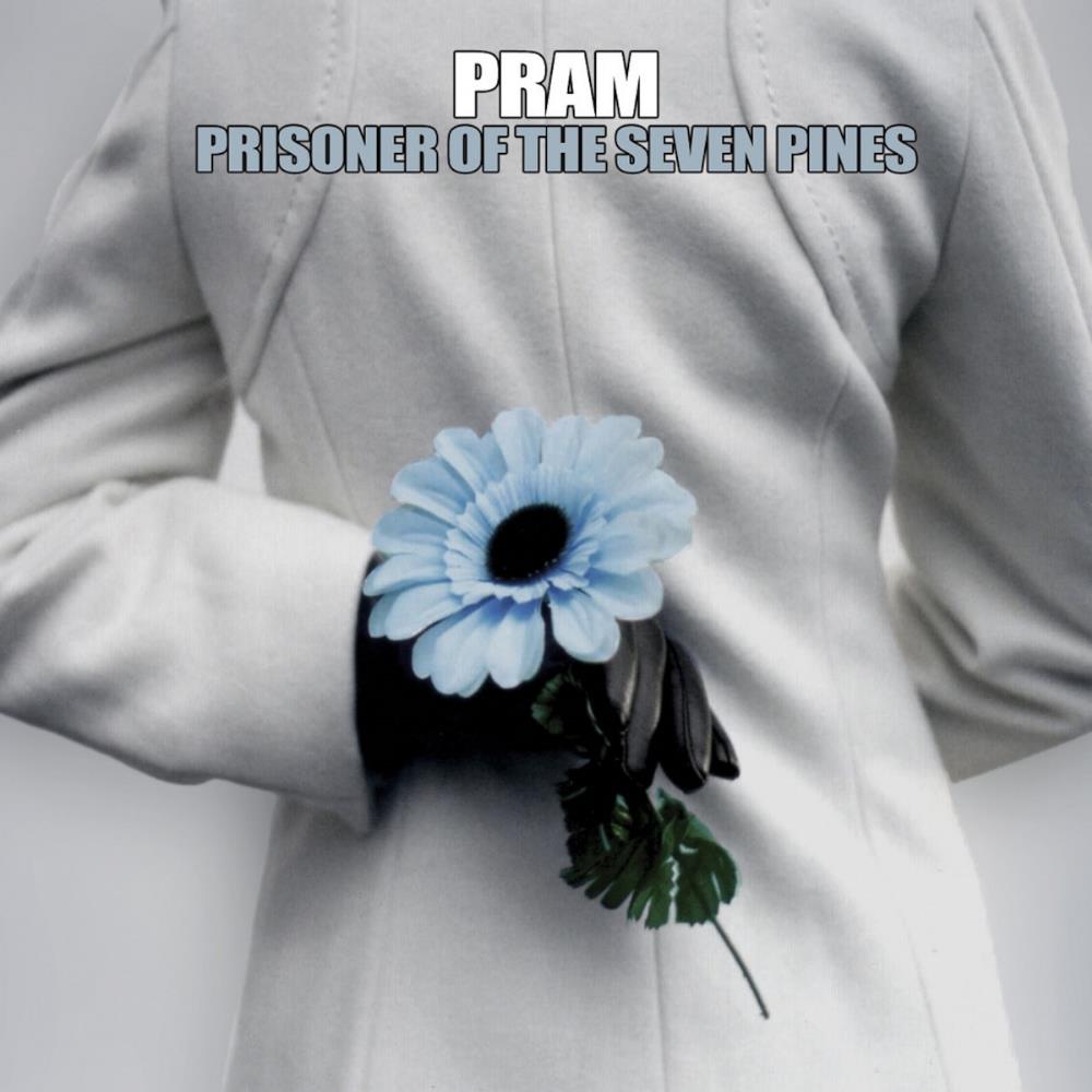 Pram Prisoner of the Seven Pines album cover