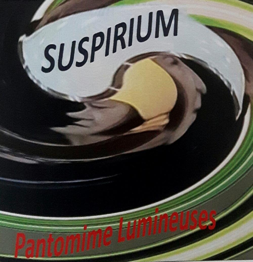 Suspirium Pantomime Lumineuses album cover
