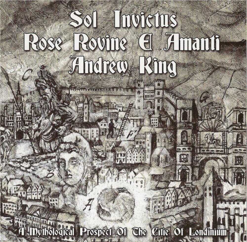 Sol Invictus A Mythological Prospect of the Citie of Londinium (split with Rose Rovine e Amanti & Andrew King) album cover