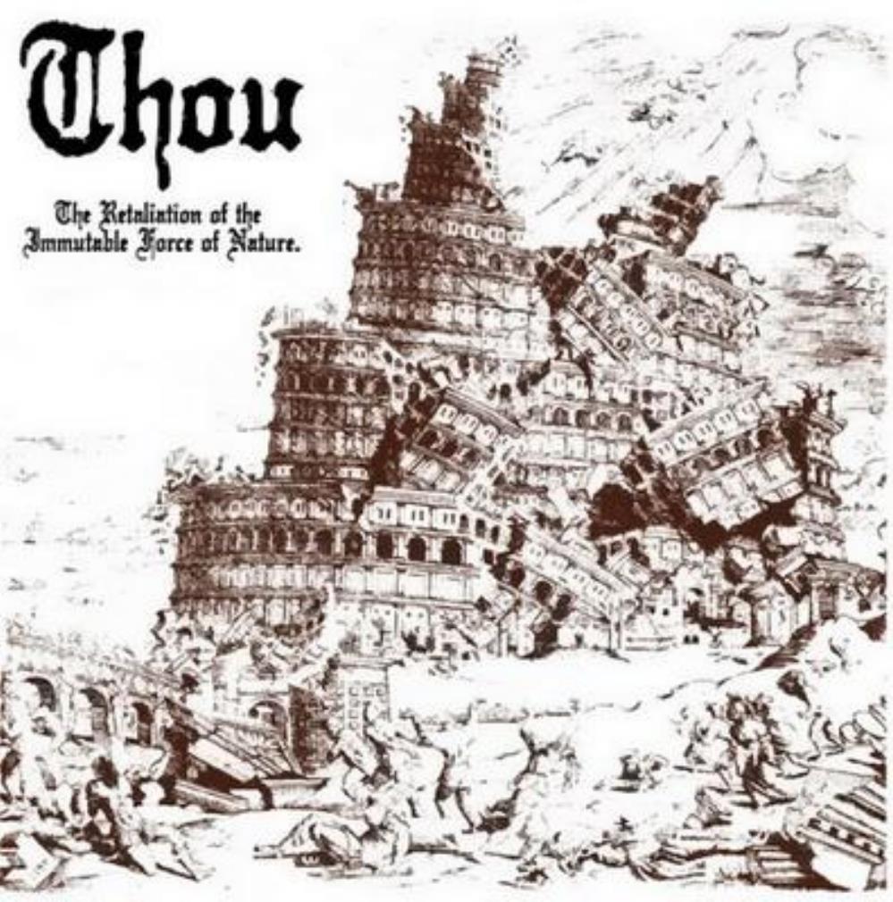 Thou The Retaliation of the Immutable Force of Nature album cover