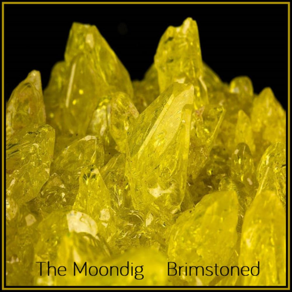 The Moondig Brimstoned album cover