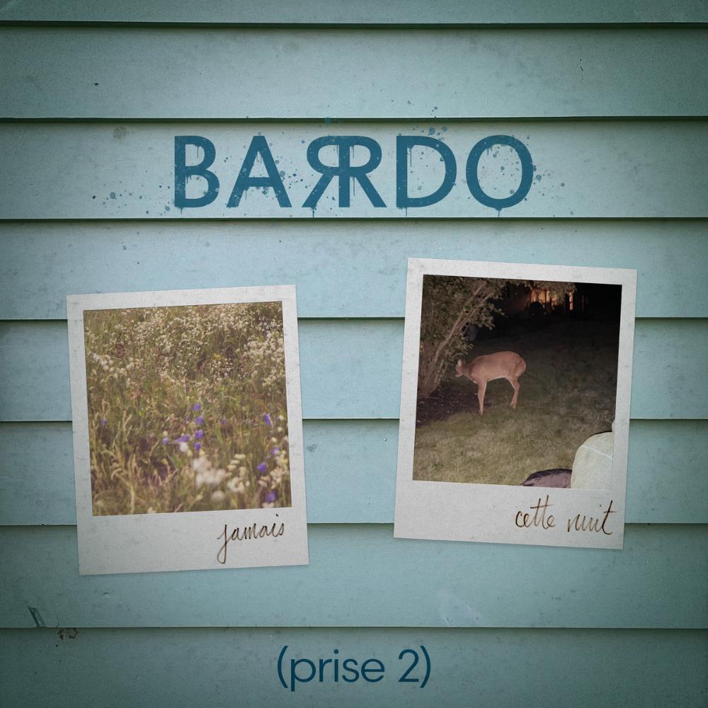 Barrdo - Jamais / Cette nuit (prise 2) CD (album) cover