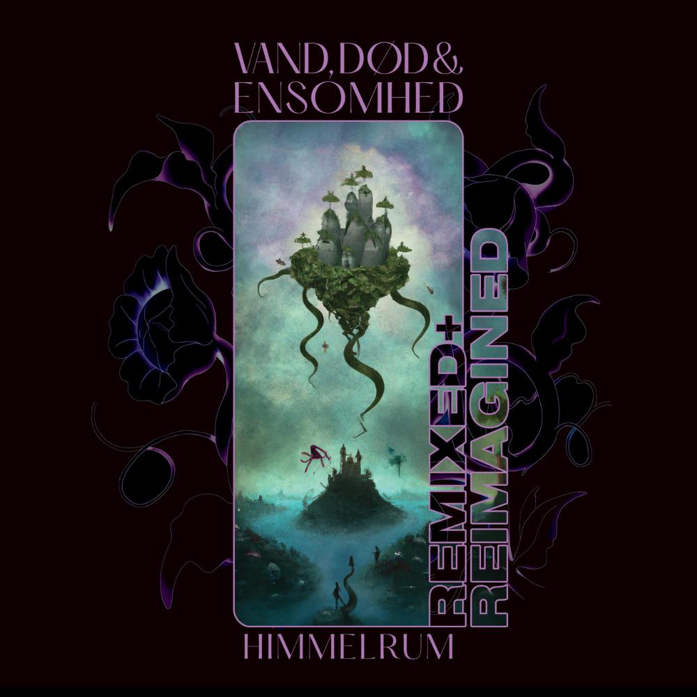 Himmelrum Vand, Dd Og Ensomhed (Remixed + Reimagined) album cover