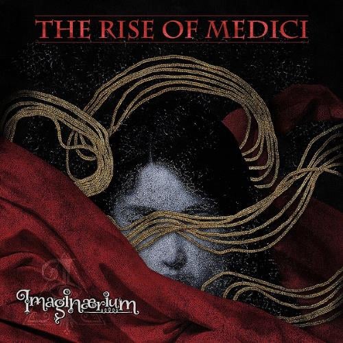 Imaginaerium - The Rise of Medici CD (album) cover