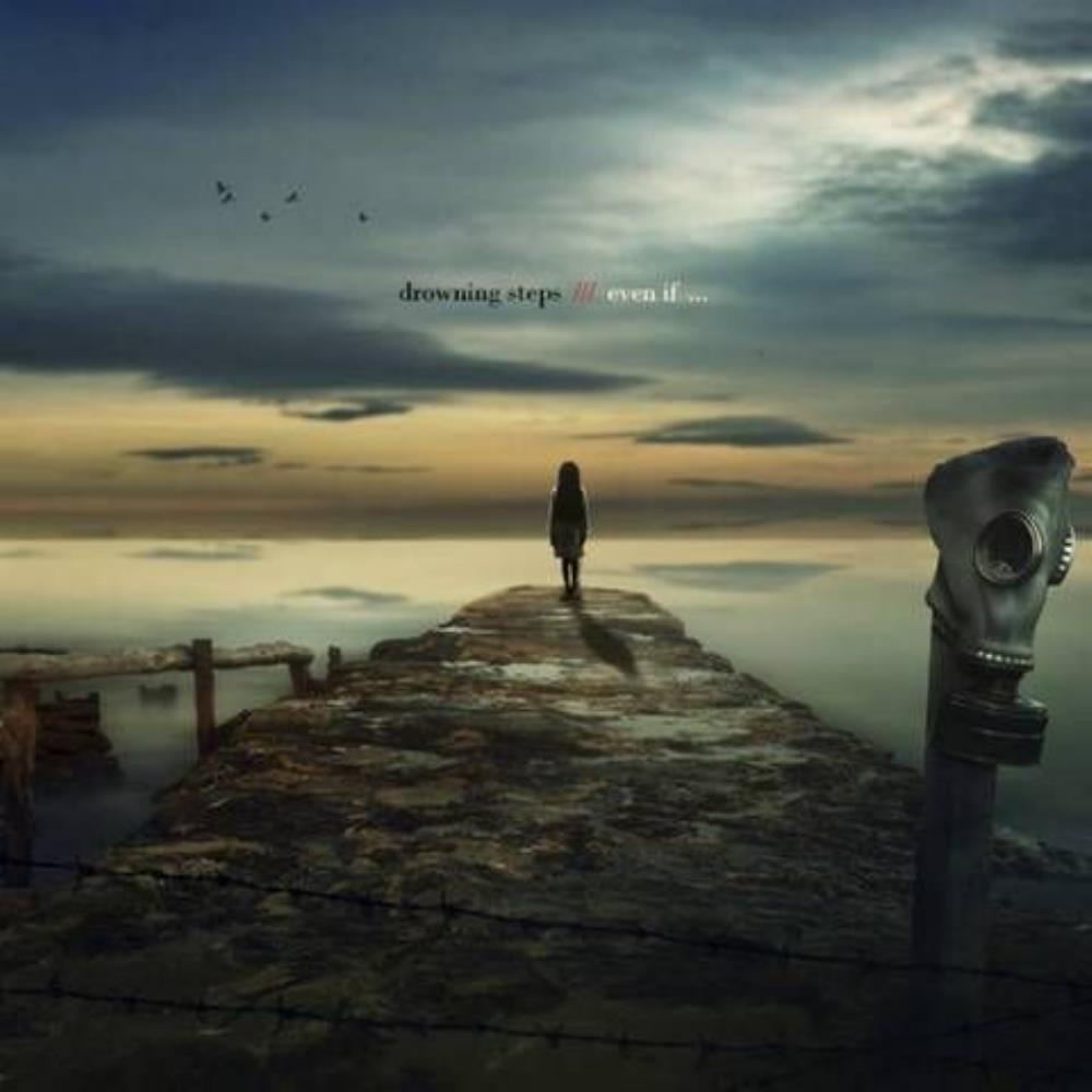 Drowning Steps - Even If... CD (album) cover