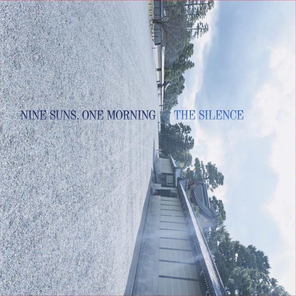 The Silence Nine Suns, One Morning album cover