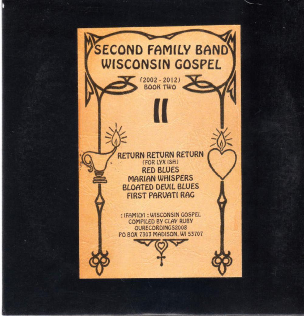 Second Family Band Wisconsin Gospel (2002 - 2012) Book Two album cover