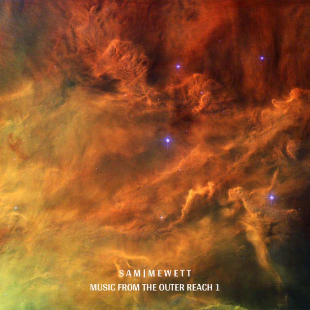 Sam Mewett - Music from the Outer Reach 1 CD (album) cover